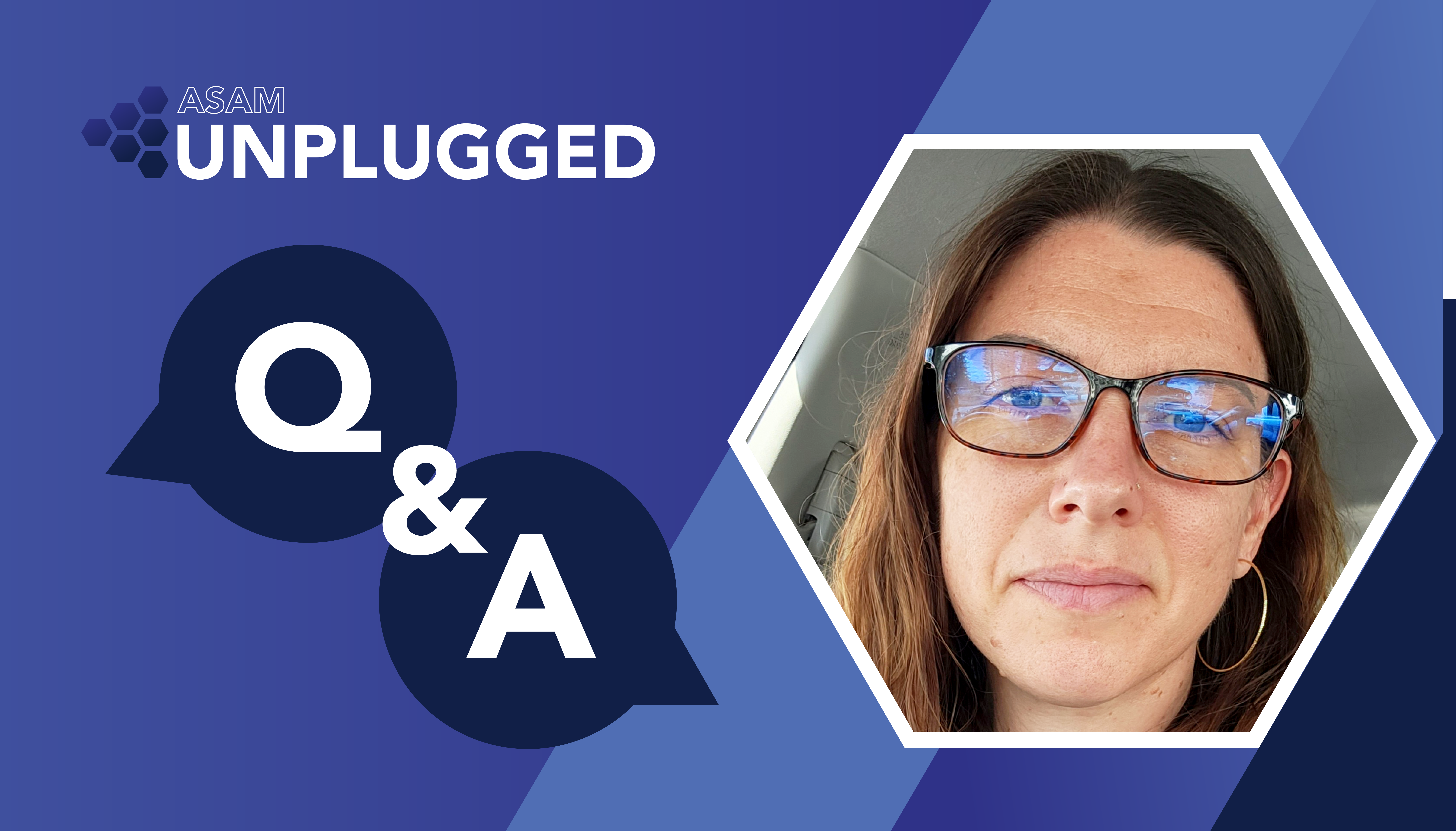 Blue header with hexagonal photo of Amanda Luning and the copy "ASAM Unplugged Q + A"